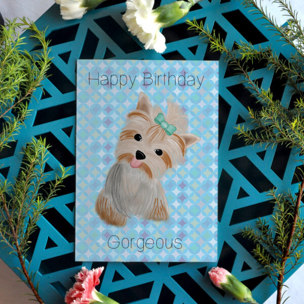 Yorkie Coco Gorgeous Birthday Card 1